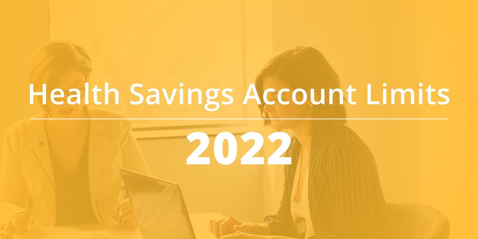 Health Savings Account Contribution Limits for 2022