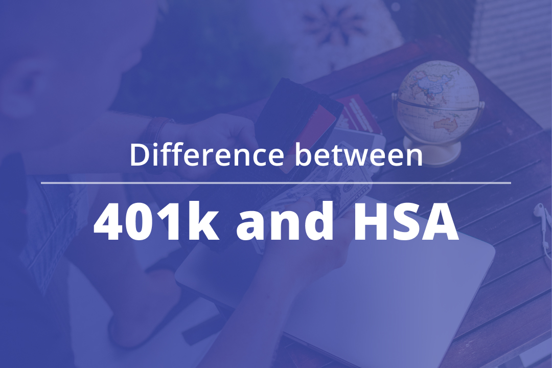 Difference Between 401k and HSA